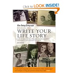Write Your Life Story: How to Record and Present Your Memories for Friends and Family to Enjoy (Daily Telegraph)