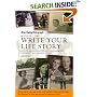 Write Your Life Story: How to Record and Present Your Memories for Friends and Family to Enjoy (Daily Telegraph): How to Record and Present Your Memories ... and Family to Enjoy (Daily Telegraph)