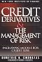Credit Derivatives and the Management of Risk (New York Institute of Finance)
