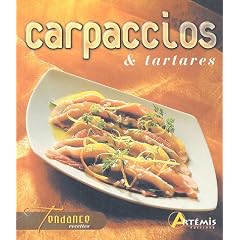 Carpaccios et tartares