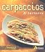 Carpaccios et tartares