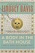 A Body in the Bath House