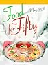 Food for Fifty (12th Edition)