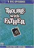 Trouble with Father