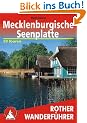 Mecklenburgische Seenplatte: 50 ausgew�hlte Wanderungen im "Land der 1000 Seen" mit Nationalpark M�ritz