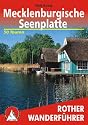 Mecklenburgische Seenplatte: 50 ausgewählte Wanderungen im "Land der 1000 Seen" mit Nationalpark Müritz