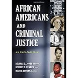 african americans and criminal justice an encyclopedia