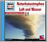 Naturkatastrophen / Luft und Wasser