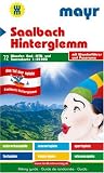  : Saalbach-Hinterglemm. Wander-, Rad-, MTB- und Tourenkarte. Mit Wanderf&uuml;hrer und Panorama