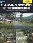 Planning Scenery for Your Model Railr...