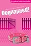 Dognapped! (Podcast-linked Crime Thrillers)
