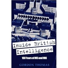 Inside British Intelligence: 100 Years of MI5 and MI6