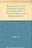 Overpayments and recovery of social security benefits : a guide to advice and representation