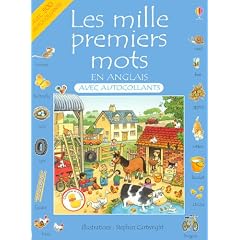 Les mille premiers mots en anglais : avec autocollants et guide de prononciation simplifi�e