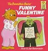 The Berenstain Bears Funny Valentine