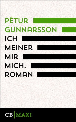 ich meiner mir mich. Roman (German Edition)