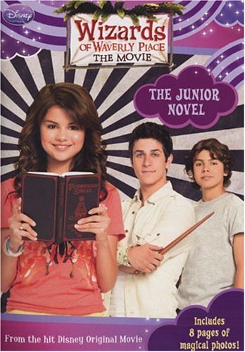 Wizards of Waverly Place: The Movie: The Junior Novel (Junior Novelization)