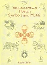 The Encyclopedia of Tibetan Symbols and Motifs