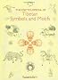The Encyclopedia of Tibetan Symbols and Motifs