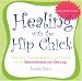 Books : Healing with the Hip Chick