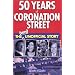 50 Years of Coronation Street: The (Very) Unofficial Story