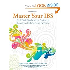Master Your IBS: An 8-Week Plan Proven to Control the Symptoms of Irritable Bowel Syndrome by Pamela Barney, Pamela Weisman, Monica Jarrett and Rona L. Levy