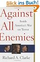 Against All Enemies: Inside America's War on Terror