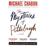 The Mysteries of Pittsburghby Michael Chabon