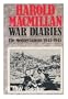 War Diaries: Politics and War in the Mediterranean, January 1943-May 1945