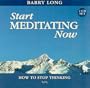 Start Meditating Now (2 CDs): How to Stop Thinking
