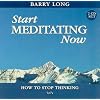 Start Meditating Now (2 CDs): How to Stop Thinking