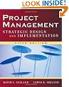 Project Management: Strategic Design and Implementation