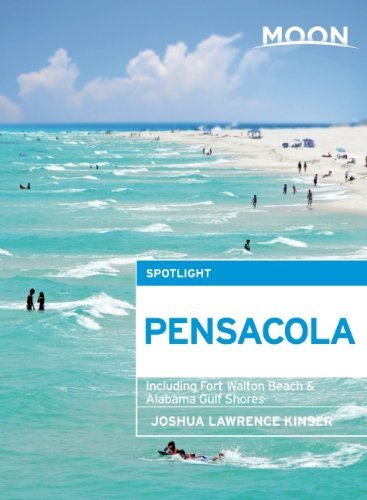 Moon Spotlight Pensacola: Including Fort Walton Beach & Alabama Gulf Shores