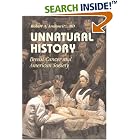 Click here to buy Unnatural History: Breast Cancer and American Society (Cambridge Studies in the History of Medicine) by  Robert A. Aronowitz.