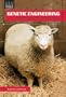 Genetic Engineering: Debating the Benefits and Concerns (Issues in Focus)