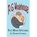 The Man Upstairs & Other Stories - From the Manor Wodehouse Collection, a selection from the early works of P. G. Wodehouse