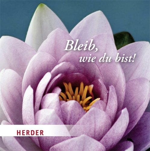 Verlag Herder Bleib, wie du bist!