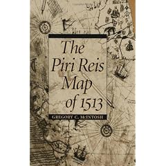 The Piri Reis Map of 1513