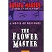 The Flower Master