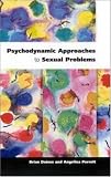 Psychodynamic Approaches To Sexual Problems