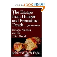 The Escape from Hunger and Premature Death, 1700-2100: Europe, America, and the Third World (Cambridge Studies in Population, Economy and Society in Past Time)