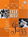 Jumpin Jim's Ukulele Masters : Lyle Ritz