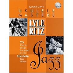 Jumpin Jim's Ukulele Masters : Lyle Ritz