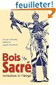 Bois sacr� - initiation � l'iboga