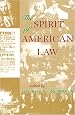 The Spirit Of American Law: An Anthology