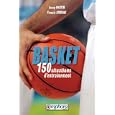 Basket-ball : 150 situations dentraînement by J. Martin and F. Jordane