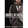 Snakes In Suits: When Psychopaths Go to Work