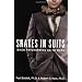Snakes In Suits: When Psychopaths Go to Work