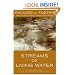 Streams Of Living Water: Essential Practices from the Six Great Traditions of Christian Faith