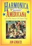 Harmonica Americana: Book 2 Cassettes and Harmonica